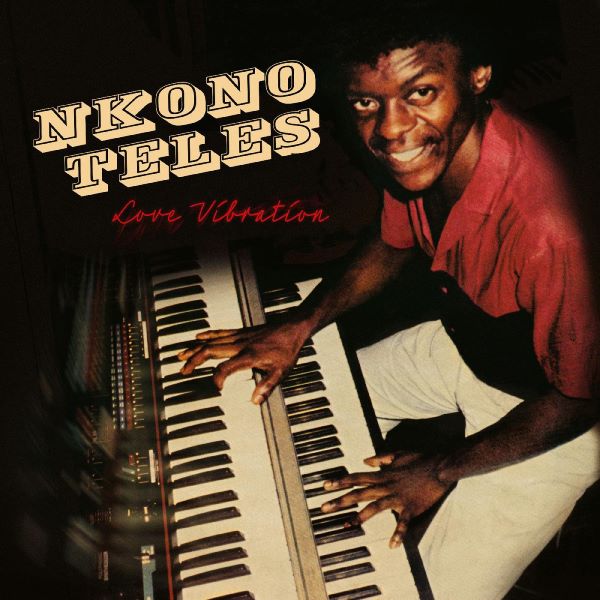 Nkono Teles - Love Vibration LP