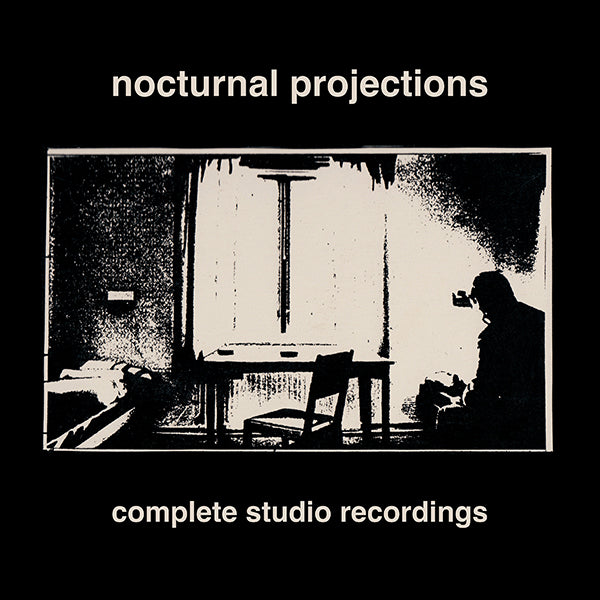 Nocturnal Projections - Complete Studio Recordings LP