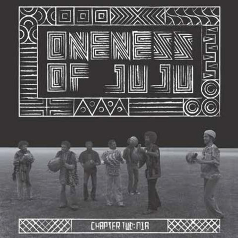 Oneness Of Juju - Chapter Two: Nia LP