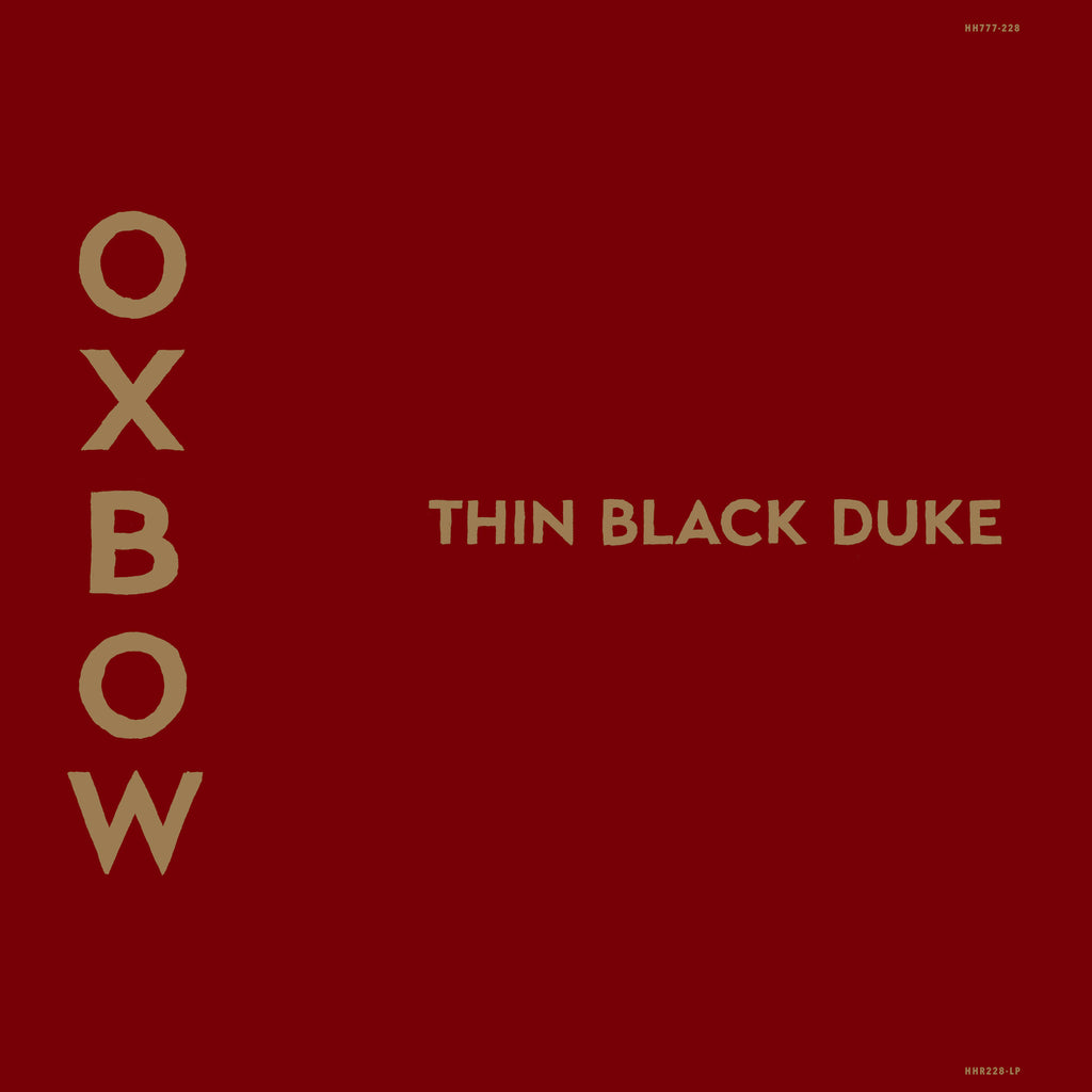 Oxbow - Thin Black Duke LP
