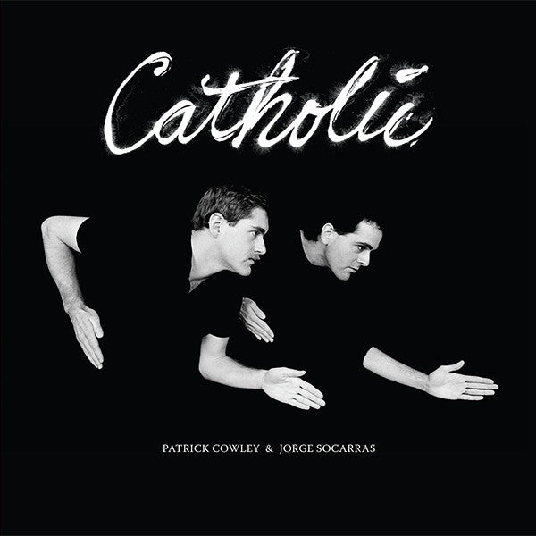 Patrick Cowley & Jorge Socarras - Catholic 2xLP