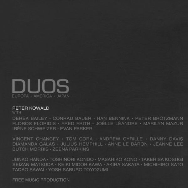 Peter Kowald -  Duos: Europa / America / Japan 3xLP