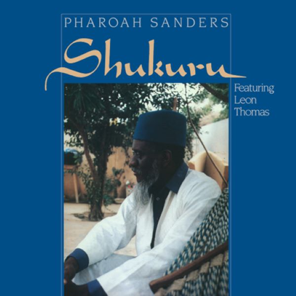 Pharoah Sanders - Shukuru LP