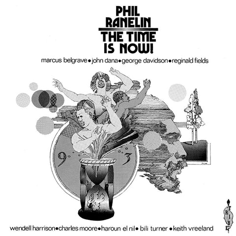 Phil Ranelin - The Time Is Now LP