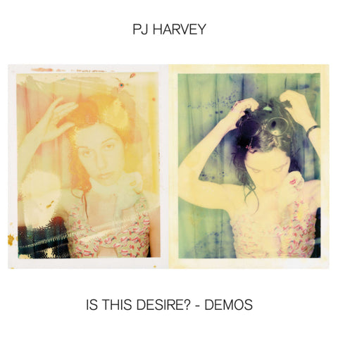 PJ Harvey - Is This Desire? Demos LP