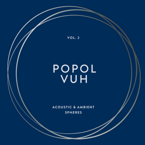 Popol Vuh - Vol. 2: Acoustic & Ambient Spheres 4xLP