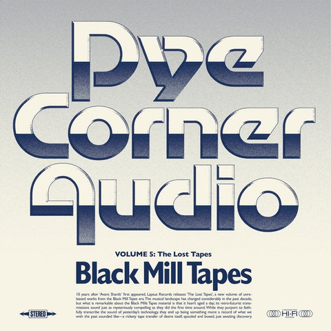 Pye Corner Audio - Black Mill Tapes Volume 5: The Lost Tapes LP