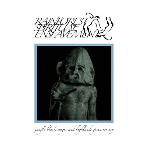 Rainforest Spiritual Enslavement - Jungle Black Magic And Highlands Green Sorcery LP