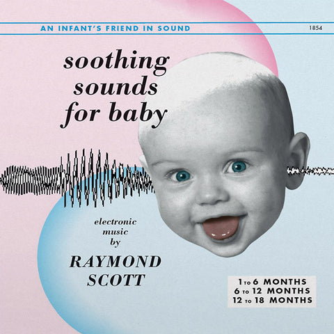 Raymond Scott - Soothing Sounds For Baby, Volumes I-III 3xLP
