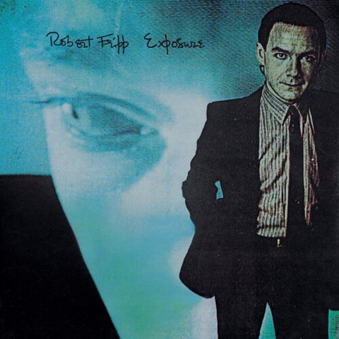 Robert Fripp - Exposure 2xLP