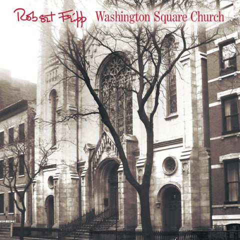 Robert Fripp - Washington Square Church 2xLP