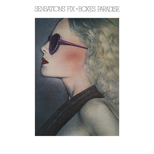 Sensations' Fix - Boxes Paradise LP