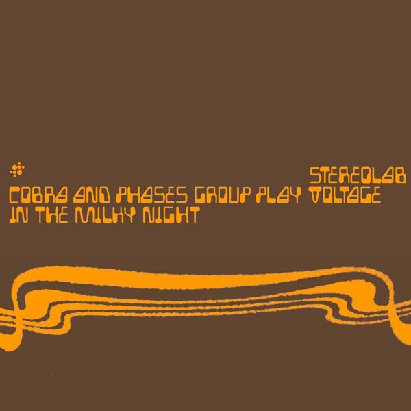 Stereolab - Cobra And Phases Group Play Voltage In The Milky Night 2xLP
