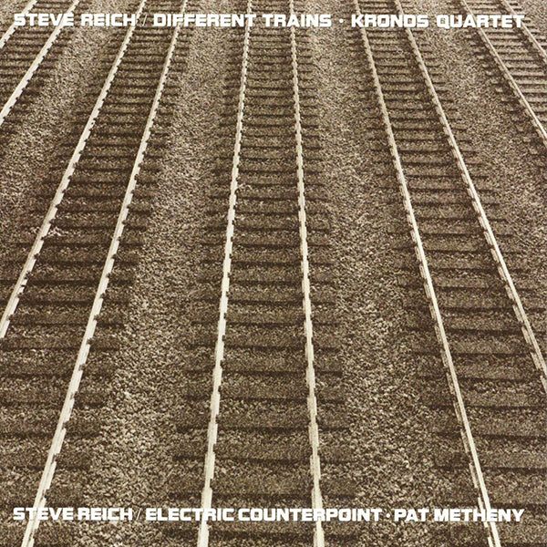 Steve Reich - Different Trains / Electric Counterpoint LP