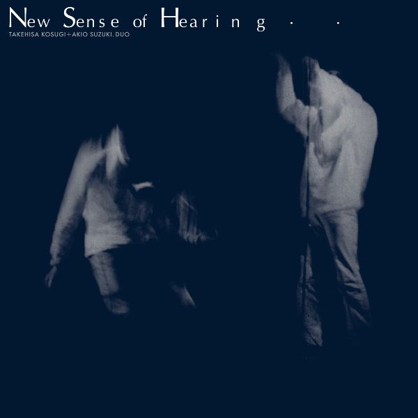 Takehisa Kosugi & Akio Suzuki - New Sense of Hearing LP