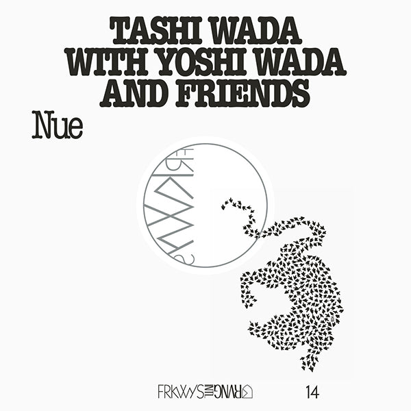 Tashi Wada - FRKWYS Vol. 14: Nue LP