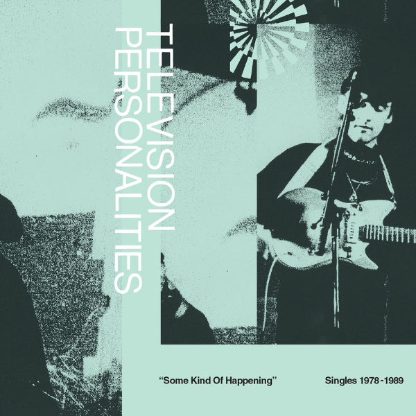 Television Personalities - Some Kind Of Happening: Singles 1978-1989 2xLP+7"