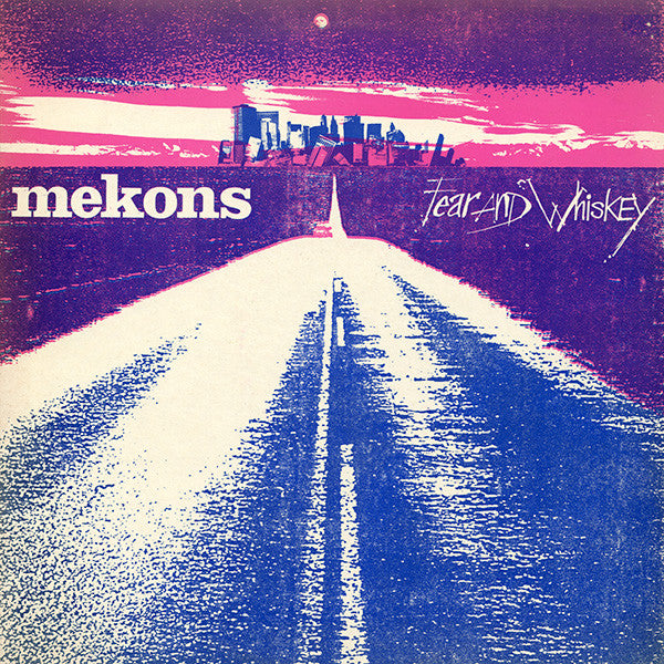 The Mekons - Fear And Whiskey LP