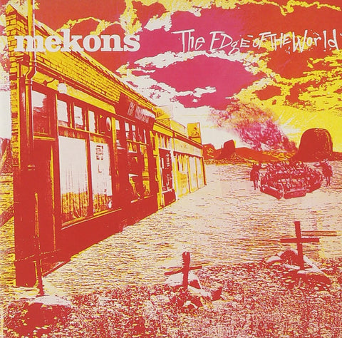 The Mekons - The Edge Of The World LP