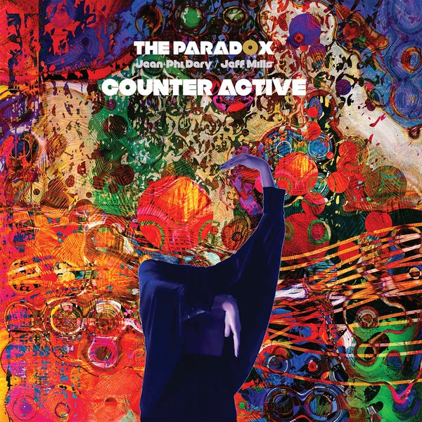 The Paradox (Jean-Phi Dary & Jeff Mills) - Counter Active 2xLP