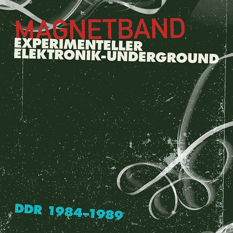 Various - Magnetband: Experimenteller Elektronik-Underground DDR 1984-1989 LP