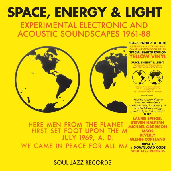 Various - Space, Energy & Light: Experimental Electronic And Acoustic Soundscapes 1961-88 3xLP