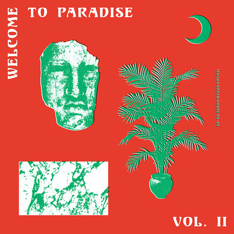 Various - Welcome To Paradise (Italian Dream House 89-93) Vol. II 2xLP
