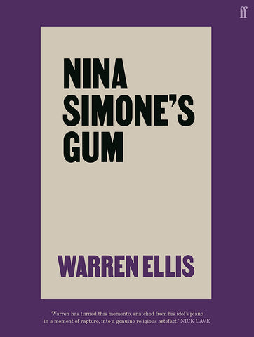 Warren Ellis - Nina Simone's Gum Book