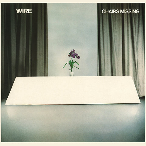 Wire - Chairs Missing LP