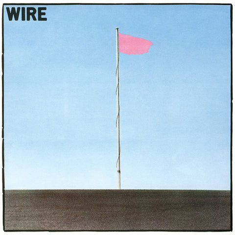 Wire - Pink Flag LP