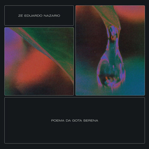 Ze Eduardo Nazario - Poema Da Gota Serena LP